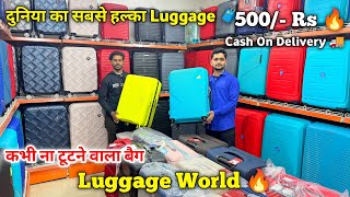 Luggage Bags 500 Rs 🔥 Luggage Bags Wholesale Market  Trolley Bags  Luggage World  70 OFF [upl. by Hannah]