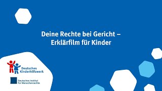 Deine Rechte vor Gericht – Erklärfilm für Kinder [upl. by Jalbert]