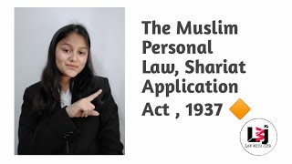 Shariat Act  1937  lawwithjiya muslimlaw law shariatact [upl. by Skelly]