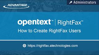 How To Create RightFax Users [upl. by Talley939]