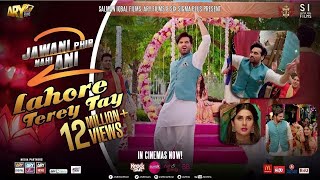 Lahore Terey Tay  Jawani Phir Nahi Ani 2  Humayun Saeed  Fahad Mustafa  ARY Films [upl. by Stevana891]