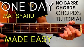 Matisyahu  ONE DAY Chords EASY GUITAR TUTORIAL for Acoustic Cover [upl. by Main]