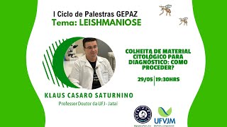 Dia 3 Colheita de Material Citológico para diagnóstico como proceder  I Ciclo de Palestras GEPAZ [upl. by Siseneg]