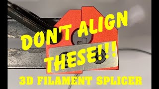 HOW TO USE A 3D FILAMENT SPLICER  WELDER THIS TRICK REALLY HELPS [upl. by Vernier]