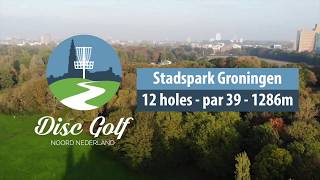 Disc Golf NoordNederland course Stadspark Groningen [upl. by Mila]