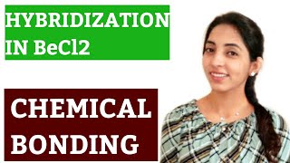 Class 11 Chemical Bonding 14 Hybridization in BeCl2 [upl. by Megan418]