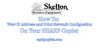 How to View and Print Network Configuration with IP Address in Sharp Copier  Printer  Scanner [upl. by Nylyaj667]