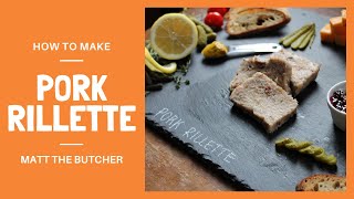 How to Make PORK RILLETTE  Matt the Butcher [upl. by Christa]