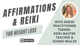 Louise Hays Affirmations for Weight Loss  Reiki [upl. by Godliman]