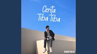 Cerita Tiba Tiba [upl. by Adikram]