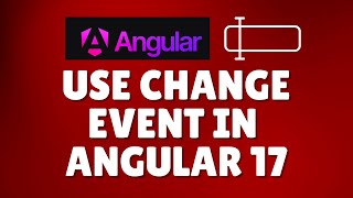 How to use change event in Angular 17 [upl. by Osbourn]