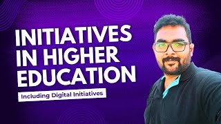 Initiatives in Higher Education Part 2  Including Digital Initiatives  UGC NET JRF [upl. by Arihsay]