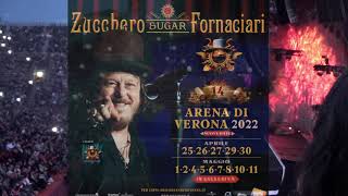 ZUCCHERO SUGAR FORNACIARI LIVE 2022 ARENA DI VERONA  DOM 08052022 [upl. by Magdalene]