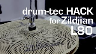 drumtec presents The Zildjian L80  Gen16 cymbal quothackquot [upl. by Surovy]