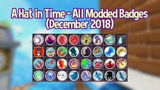 All Modded Badges December 2018  A Hat in Time [upl. by Constantin]