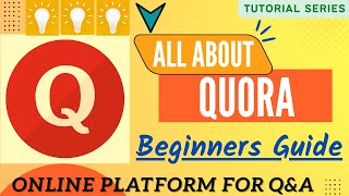 How to Use Quora   The Beginners Guide  2025 Edition [upl. by Rosol]