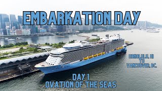 Ovation of the Seas  Embarkation Day  Honolulu to Vancouver  Hawaii Cruise [upl. by Isaacson45]