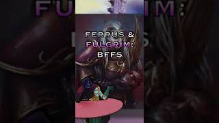 Ferrus and Fulgrims quotFriendshipquot  Warhammer 40K Lore short warhammerlore warhammer40k 40klore [upl. by Najed80]