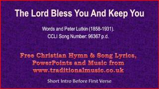 The Lord Bless You And Keep You  Hymn Lyrics amp Music [upl. by Asp]