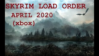 SKYRIM SE LOAD ORDER  APRIL 2020 XBOX [upl. by Nylednarb]