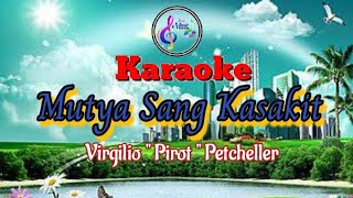 Mutya Sang Kasakit karaoke  Virgilio quot Pirot quot Petcheller [upl. by Pardew]