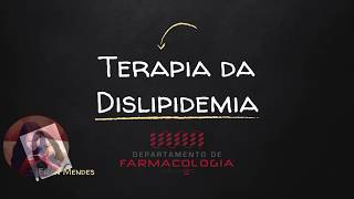 DISLIPIDEMIA 2  Terapia Farmacológica [upl. by Fillian]