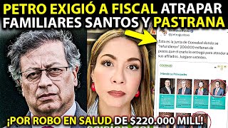 Petro ¡con FOTO en mano DELATÓ a LADRONES de salud ¡Exigió a Fiscal ATRAPAR a familiares políticos [upl. by Dwinnell251]