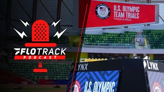 US Olympic Trials Day 1 Recap  The FloTrack Podcast Ep 297 [upl. by Rabka82]