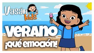 🌞Canción infantil VERANO ¡qué emoción 🌊 VASÁNKIDS María Vasán [upl. by Anilrats122]