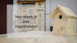 Hoe maak je een vogelhuisje  Gratis Bouwtekening [upl. by Moria]