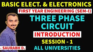 THREE PHASE CIRCUIT  S1  INTRODUCTION  FIRST YEAR ENGINEERING  BEE  SAURABH DAHIVADKAR [upl. by Kerril]