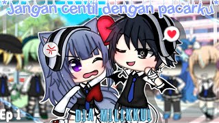 •°Jangan centil dengan pacarkudia milikku°•🖤 Ep13 Gachalife indonesia🇮🇩 [upl. by Amargo]