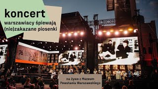 Koncert „Warszawiacy śpiewają niezakazane piosenki”  start 2045 [upl. by Hairahcaz]