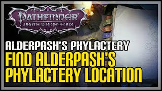 Alderpashs Phylactery Location Pathfinder Wrath of the Righteous [upl. by Abagael]