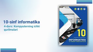 10sinf informatika 4dars Kompyuterning ichki qurilmalari [upl. by Calore]