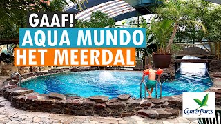 AQUA MUNDO ZWEMBAD 💦🌴 CENTER PARCS HET MEERDAL 💚 PARKVAKANTIES [upl. by Dafna]