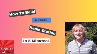 How to build a DAB Radio Station in 5 minutes [upl. by Damien]