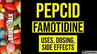 Pepcid Famotidine  Uses Dosing Side Effects [upl. by Brand]