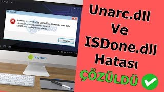 ISDonedll Unarcdll Hatası Nasıl Çözülür  ÇÖZÜLDÜ ✓ [upl. by Bottali]