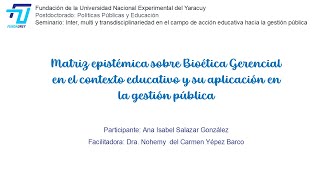 Bioética Gerencial en el contexto educativo y su aplicación en la gestión pública [upl. by Hope440]