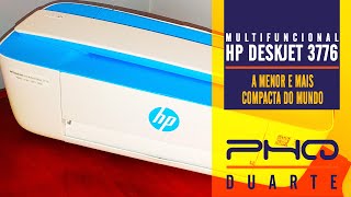 MULTIFUNCIONAL HP DESKJET 3776  A MENOR e mais compacta do MUNDO [upl. by Lalo]