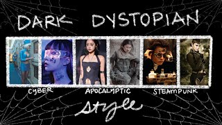 Dark Dystopian Styles Cyberpunk Avant Apocalyptic Steampunk [upl. by Fidelas]