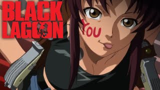 Black Lagoon  Opening  Red Fraction [upl. by Howzell]