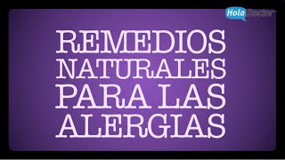 Remedios naturales para las alergias [upl. by Nevile]