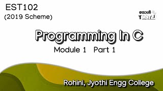 KTU S2  Programming in C  Mod 1 part 1  2019 Scheme [upl. by Volney]