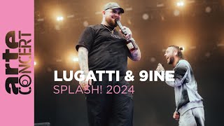 Lugatti amp 9ine  splash 2024  ARTE Concert [upl. by Trebo]