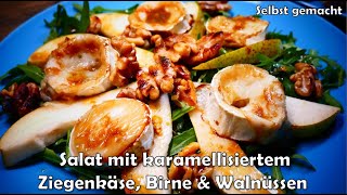 Salat mit karamellisiertem Ziegenkäse Birne und Walnüssen [upl. by Irving]