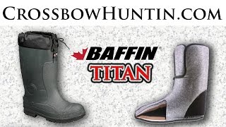 Baffin Titan Boot Review [upl. by Hyacinthe]