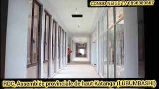 RDC Assemblee provinciale de haut Katanga a Lubumbashiun immeuble imposant [upl. by Atikihc]