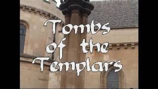 THE TOMBS OF THE TEMPLARS [upl. by Oecam]